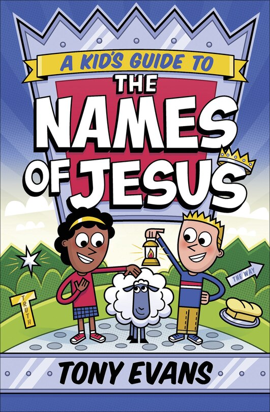 Front cover_A Kid's Guide to the Names of Jesus
