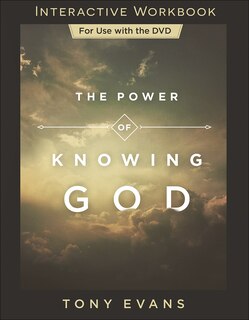 Front cover_The Power of Knowing God Interactive Workbook