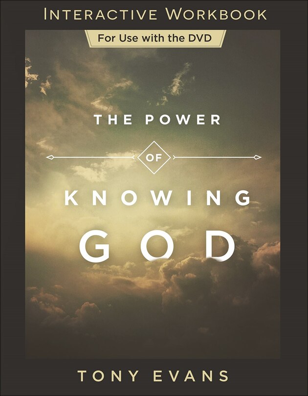 Front cover_The Power of Knowing God Interactive Workbook