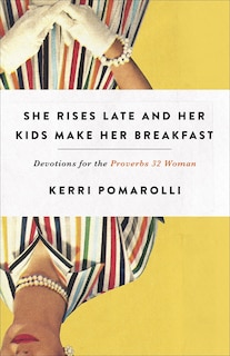 Front cover_She Rises Late And Her Kids Make Her Breakfast