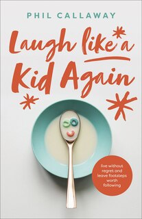 Front cover_Laugh Like A Kid Again