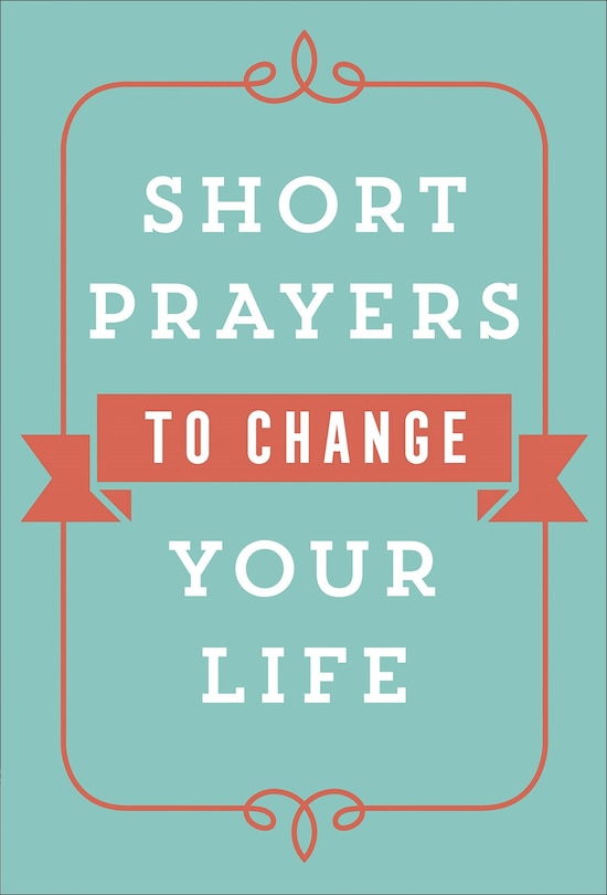 Couverture_Short Prayers To Change Your Life