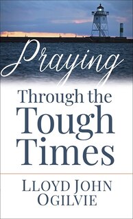Front cover_Praying Through The Tough Times