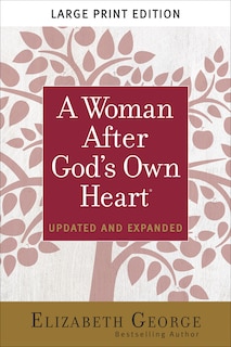 Front cover_A Woman After God's Own Heart Large Print