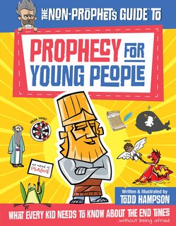 Front cover_The Non-Prophet's Guide to Prophecy for Young People