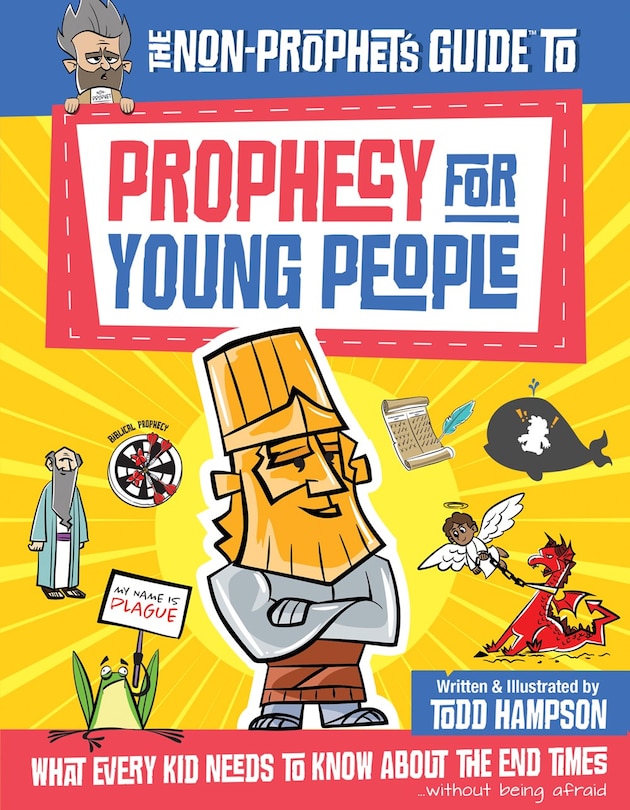 Front cover_The Non-Prophet's Guide to Prophecy for Young People