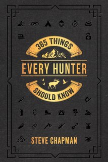 Front cover_365 Things Every Hunter Should Know
