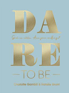 Front cover_Dare To Be