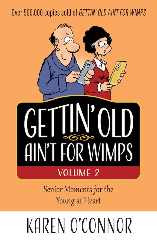 Front cover_Gettin' Old Ain't for Wimps Volume 2