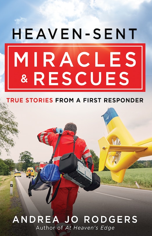 Front cover_Heaven-Sent Miracles and Rescues