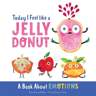 Front cover_Today I Feel like a Jelly Donut