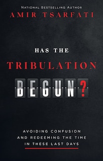 Front cover_Has the Tribulation Begun?