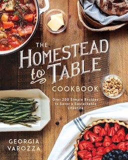 Front cover_The Homestead-to-Table Cookbook