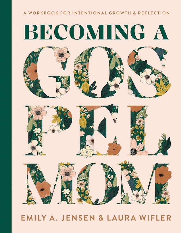 Front cover_Becoming a Gospel Mom