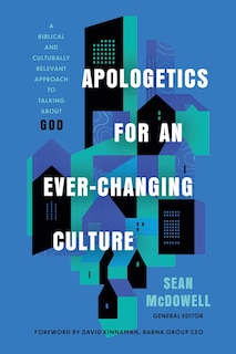 Front cover_Apologetics for an Ever-Changing Culture
