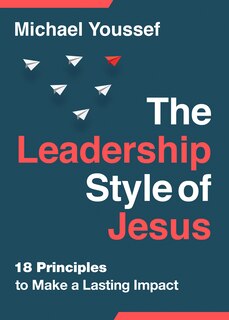 Front cover_The Leadership Style of Jesus