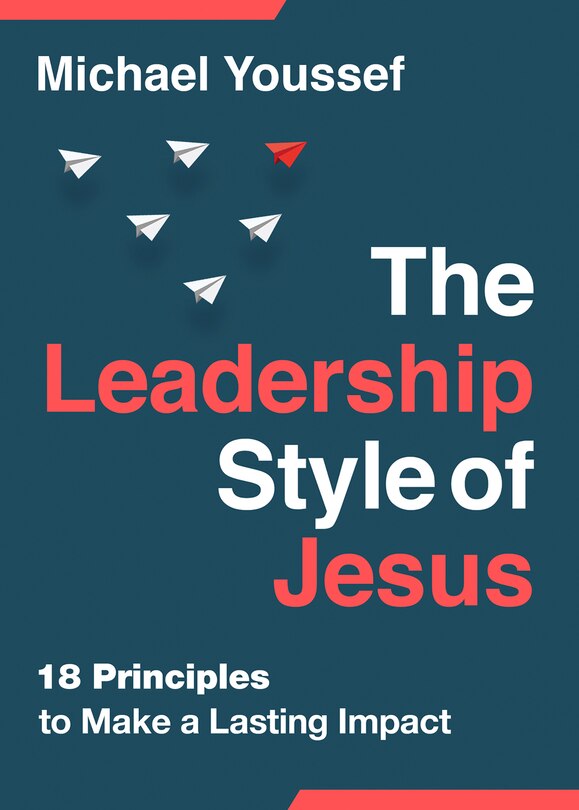 Front cover_The Leadership Style of Jesus