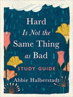 Couverture_Hard Is Not the Same Thing as Bad Study Guide