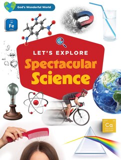 Couverture_Let's Explore Spectacular Science