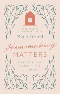 Front cover_Homemaking Matters