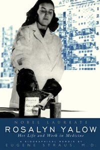 Front cover_Rosalyn Yalow, Nobel Laureate