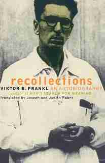 Recollections: An Autobiography de Viktor E. Frankl