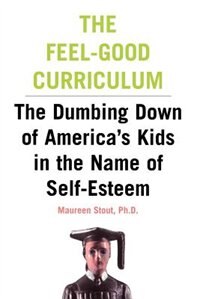 Front cover_The Feel-Good Curriculum