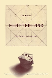 Flatterland: Like Flatland Only More So