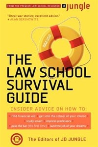 Couverture_The Jd Jungle Law School Survival Guide