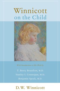 Front cover_Winnicott On the Child