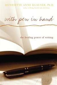 With Pen in Hand: The Healing Power Of Writing