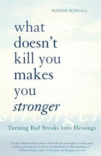 Front cover_What Doesn't Kill You Makes You Stronger