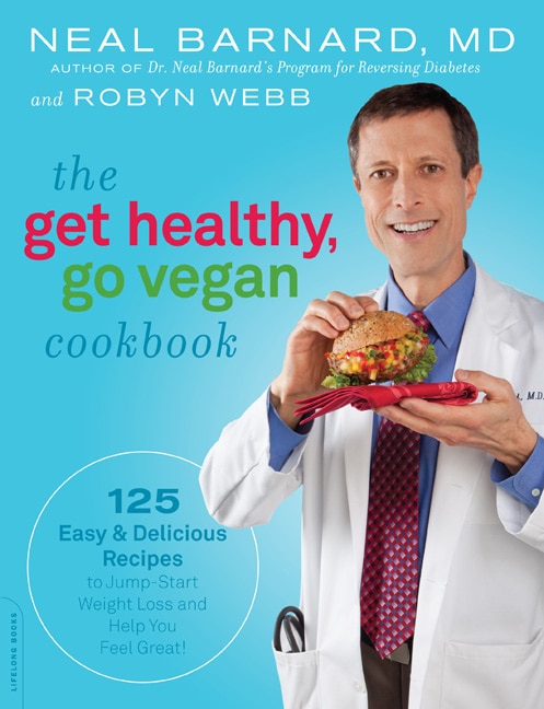 Front cover_The Get Healthy, Go Vegan Cookbook