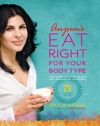 ANJUMS EAT RIGHT FOR YR BODY TYPE