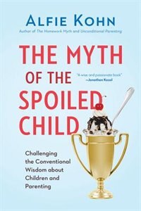 Couverture_The Myth of the Spoiled Child