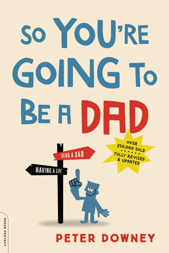 Front cover_So You're Going to Be a Dad, revised edition