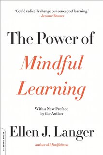 The Power of Mindful Learning