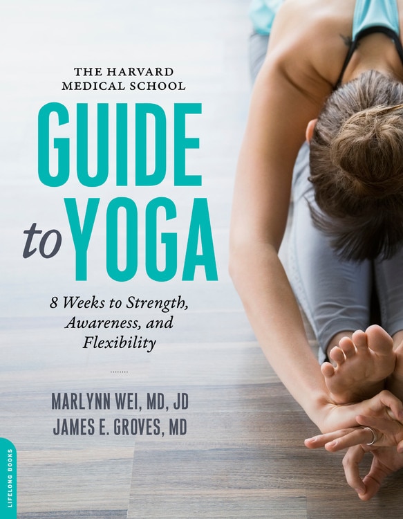 Front cover_The Harvard Medical School Guide to Yoga