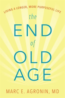 Couverture_The End Of Old Age