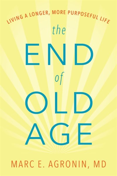 Couverture_The End Of Old Age