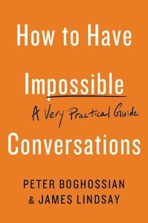 Front cover_How To Have Impossible Conversations