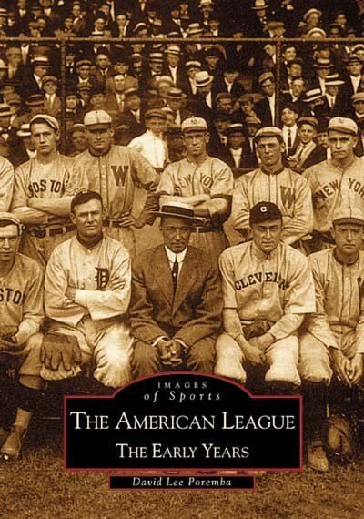 Couverture_The American League: The Early Years