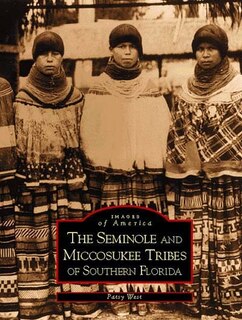 Couverture_The Seminole and Miccosukee Tribes of Southern Florida