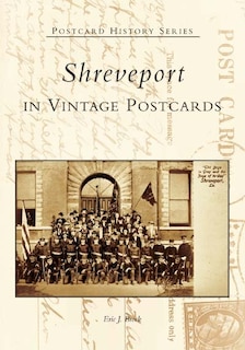 Front cover_Shreveport In Vintage Postcards