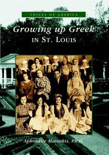 Front cover_Growing Up Greek in St. Louis