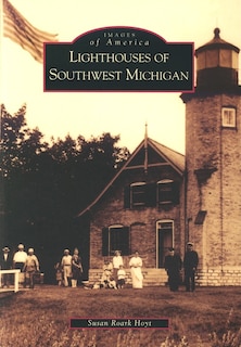 Couverture_Lighthouses of Southwest Michigan