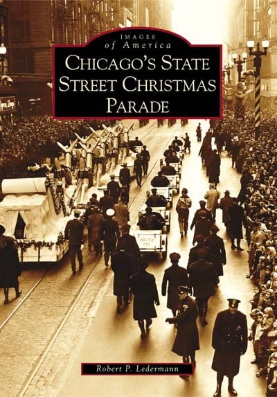 Chicago's State Street Christmas Parade