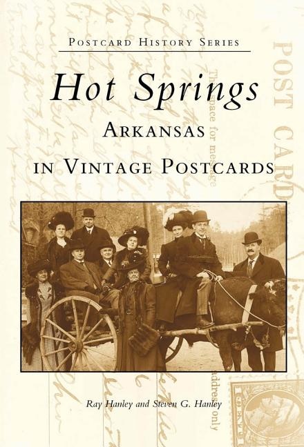 Couverture_Hot Springs, Arkansas in Vintage Postcards