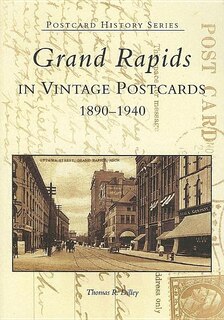 Couverture_Grand Rapids in Vintage Postcards