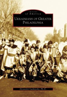 Couverture_Ukrainians of Greater Philadelphia